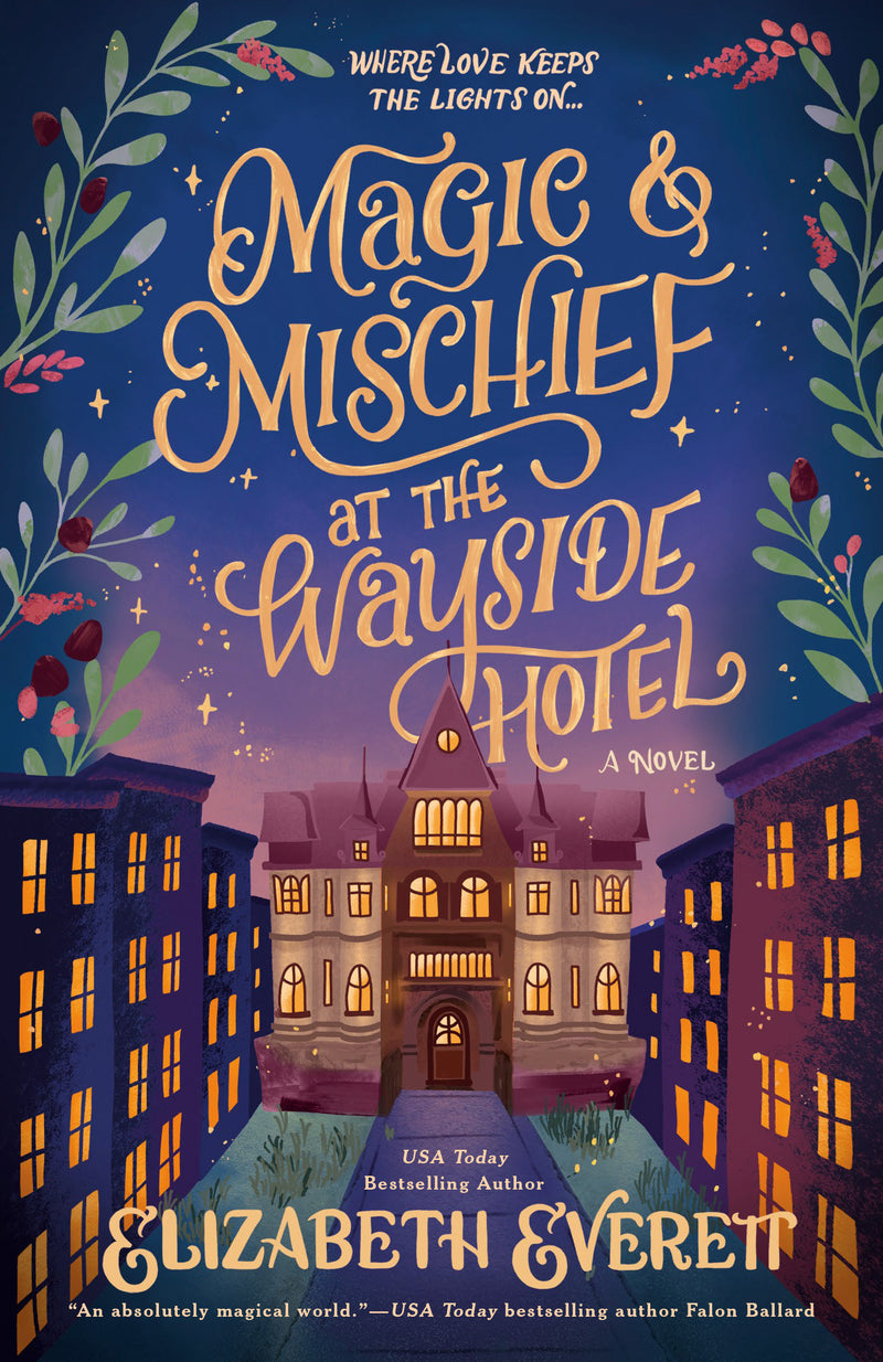 Magic and Mischief at the Wayside Hotel - Hopeless Romantic