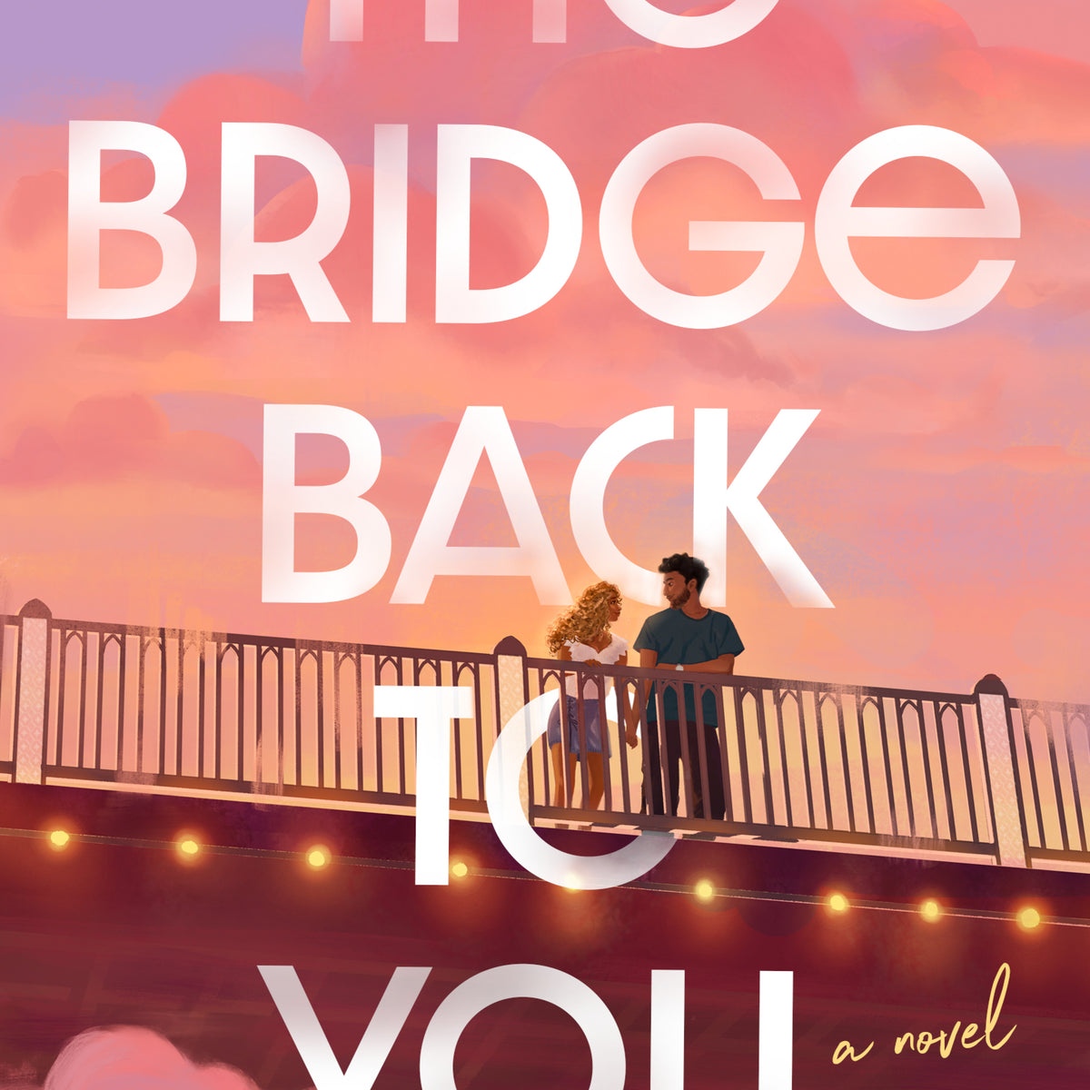 The Bridge Back to You - Hopeless Romantic