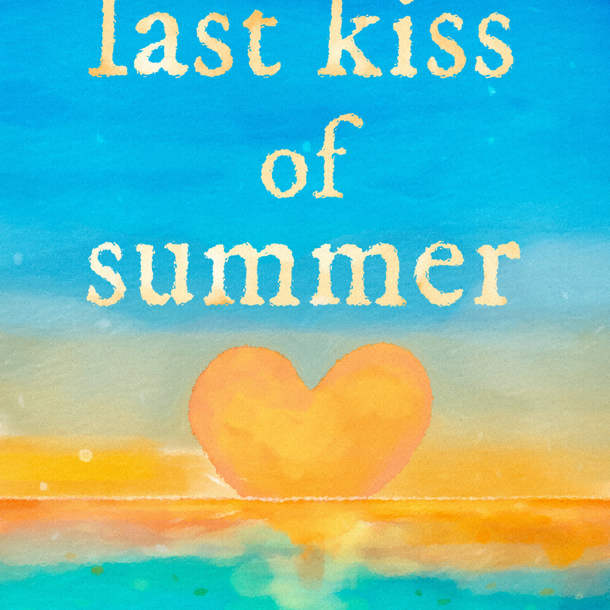 Last Kiss of Summer