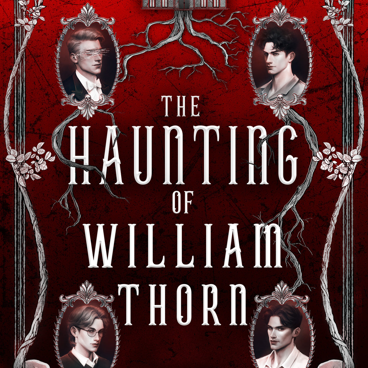 The Haunting of William Thorn - Hopeless Romantic