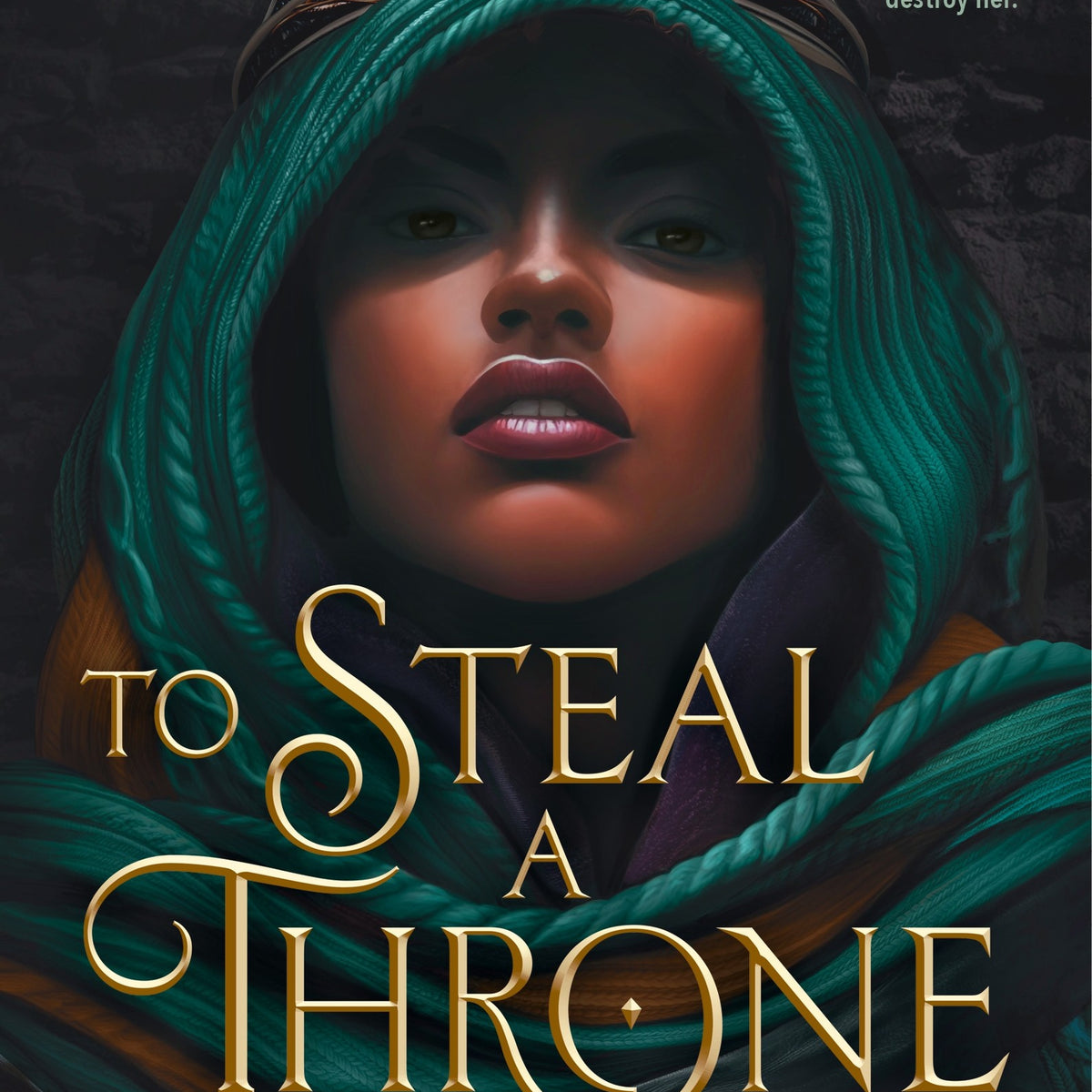 To Steal a Throne (Hardcover)