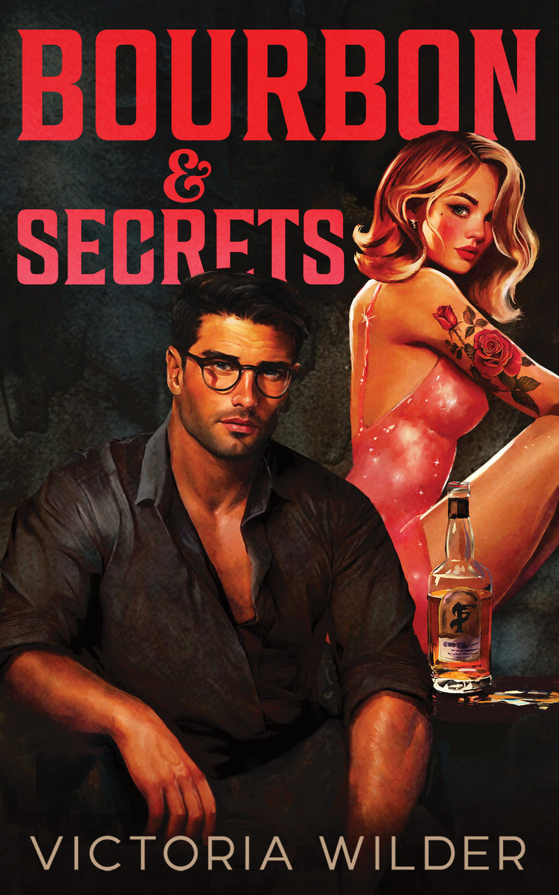Bourbon and Secrets
