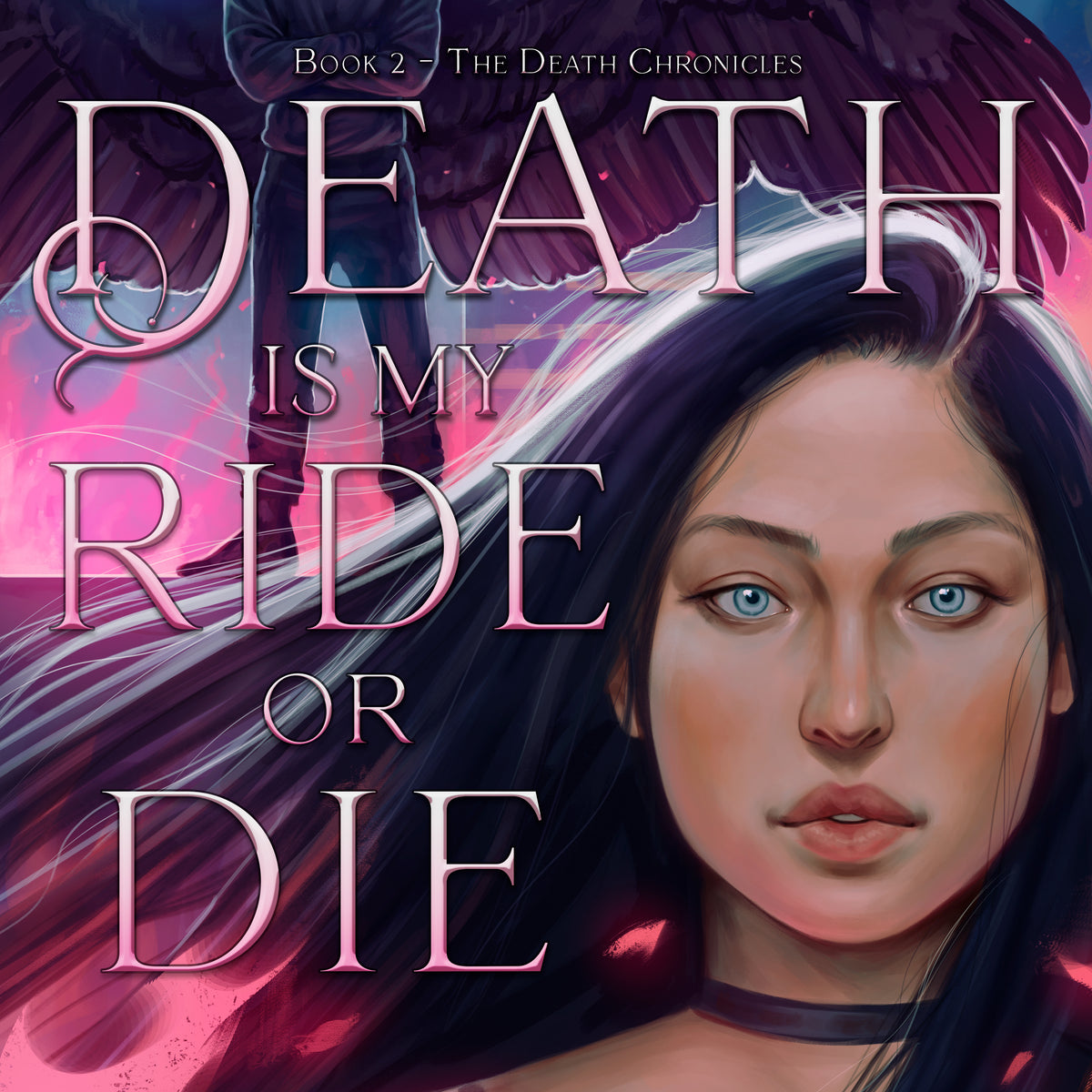 Death is My Ride or Die
