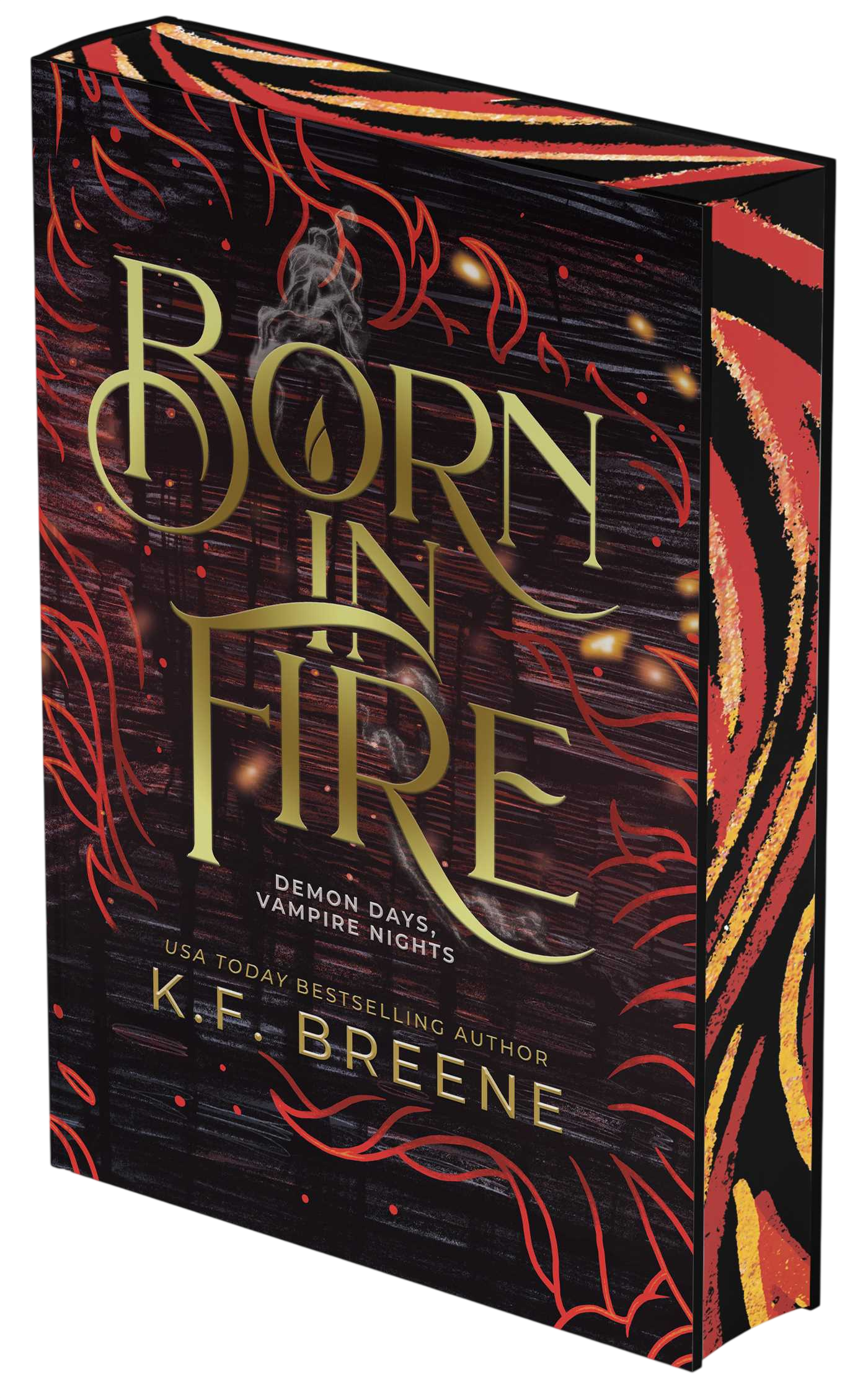 Born in Fire (Deluxe Edition)