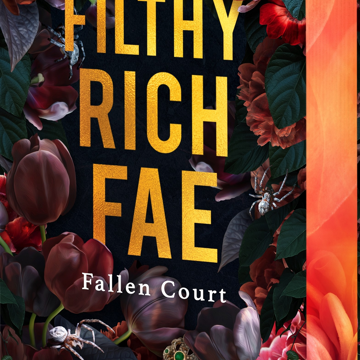Filthy Rich Fae: Fallen Court (Deluxe Edition)