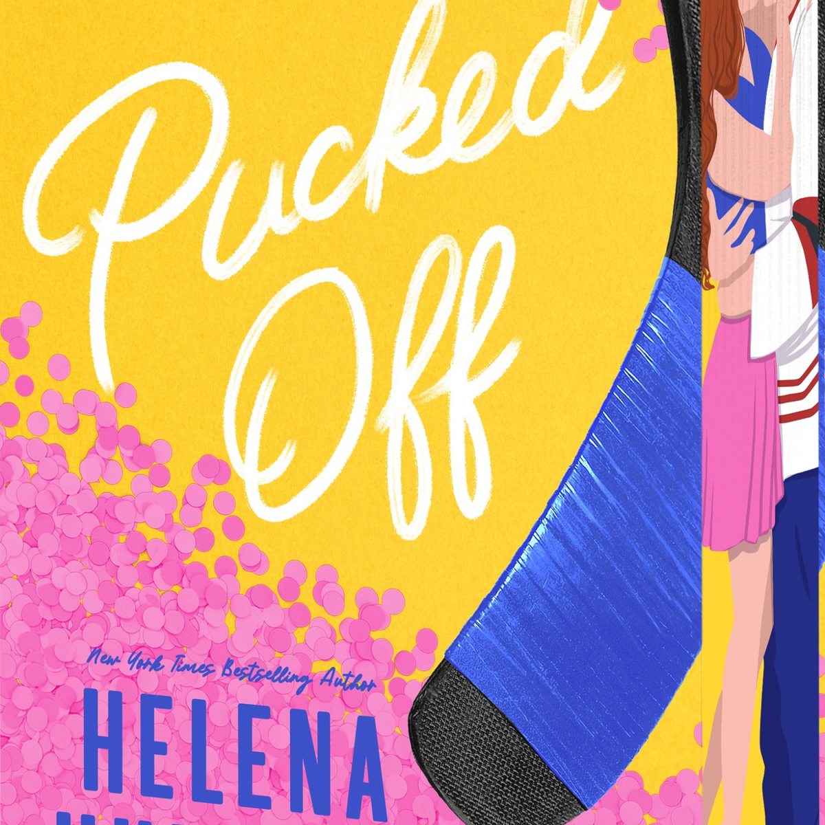 Pucked Off (Deluxe Edition)