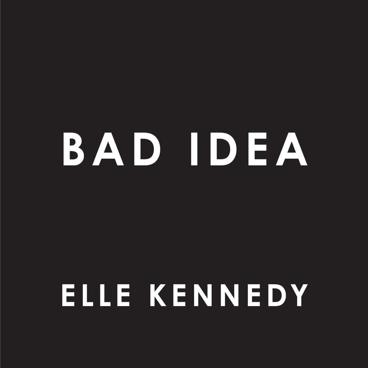 Bad Idea (Deluxe Edition)