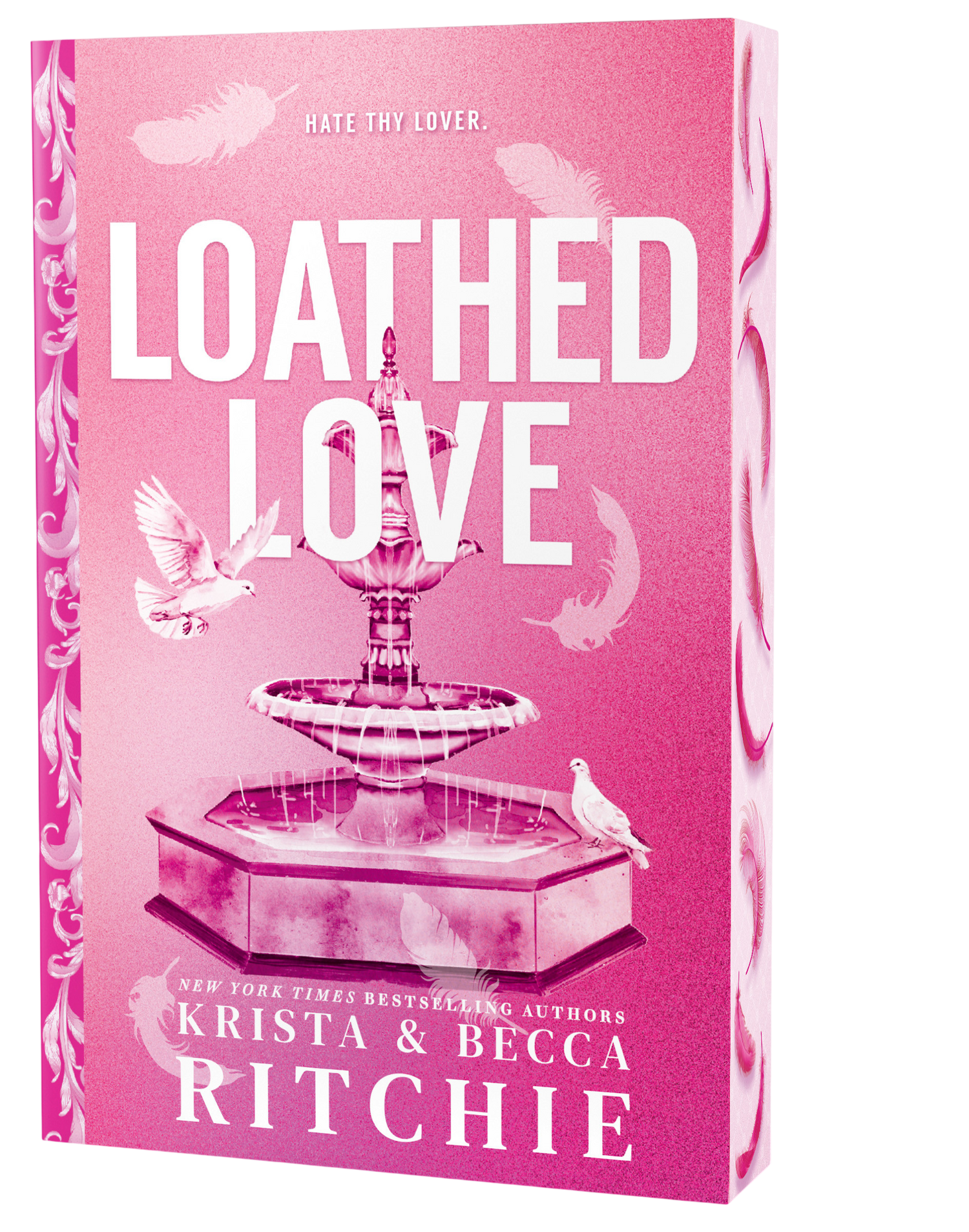 Loathed Love (Deluxe Edition)