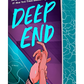 Deep End