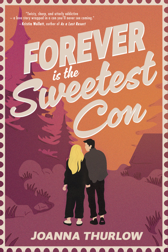 Forever is the Sweetest Con [PRE-ORDER: June 16, 2026] - Hopeless Romantic