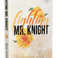 Fighting Mr. Knight