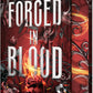 Forged in Blood
