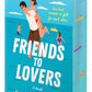 Friends to Lovers