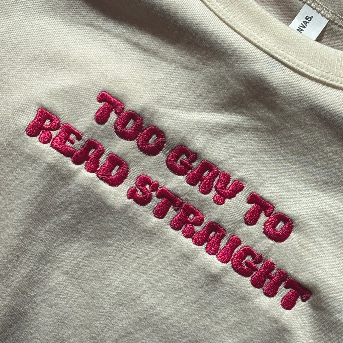 Too Gay to Read Straight Embroidered Baby Tee