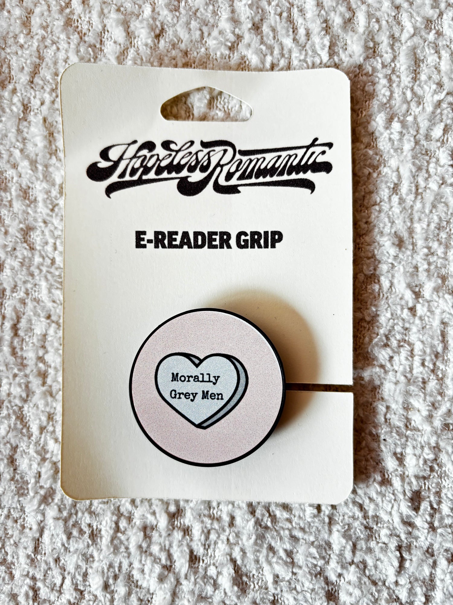 e-reader grip - morally grey men candy heart