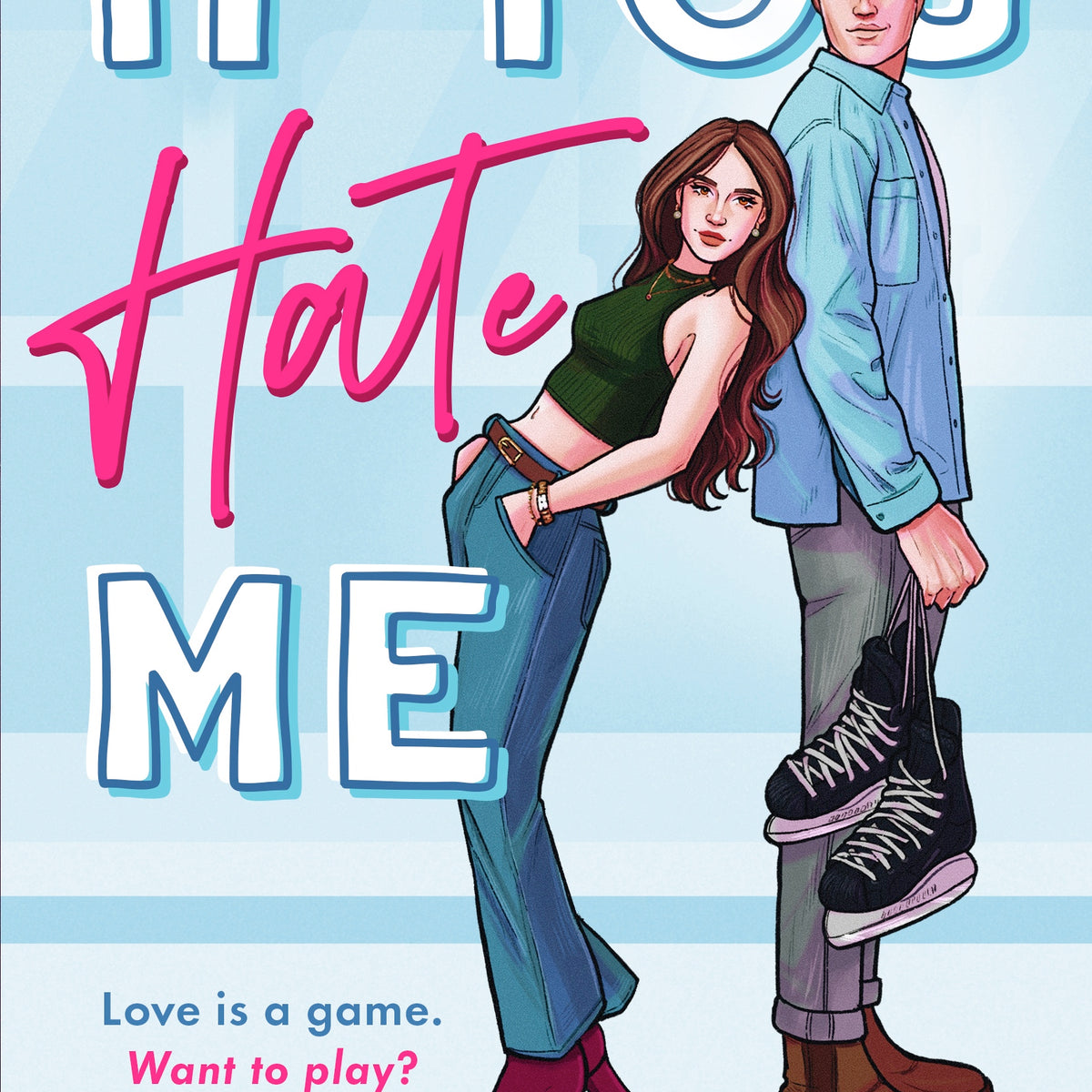 If You Hate Me - Hardcover
