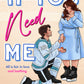 If You Need Me