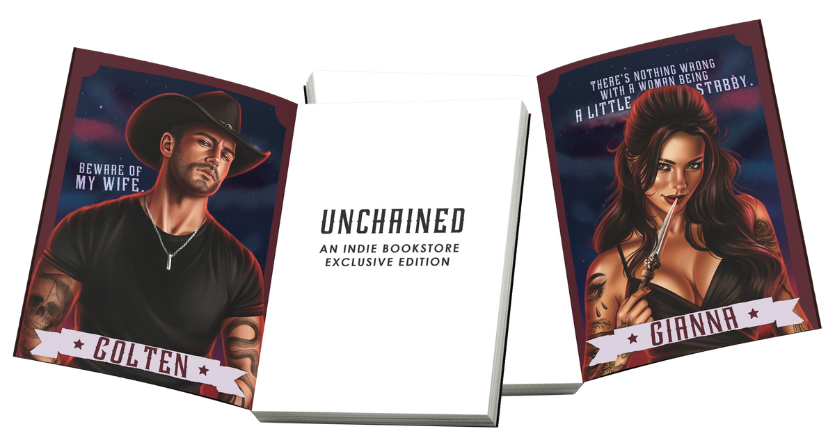 Unchained (Indie Exclusive Edition) (BOOKPLATE + GOODIES)