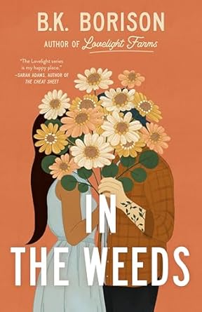 In The Weeds (SIGNED)