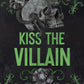 Kiss the Villain