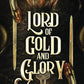 Lord of Gold and Glory