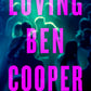 Loving Ben Cooper