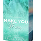 Make You Mine