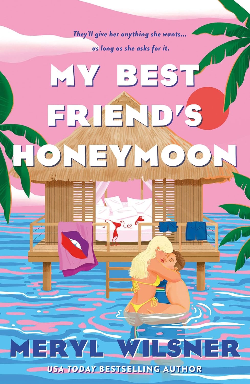My Best Friend's Honeymoon - Hopeless Romantic