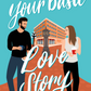 Not Your Basic Love Story