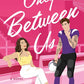 Only Between Us: