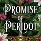 A Promise of Peridot