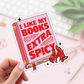 I Like My Books Extra Spicy Sticker