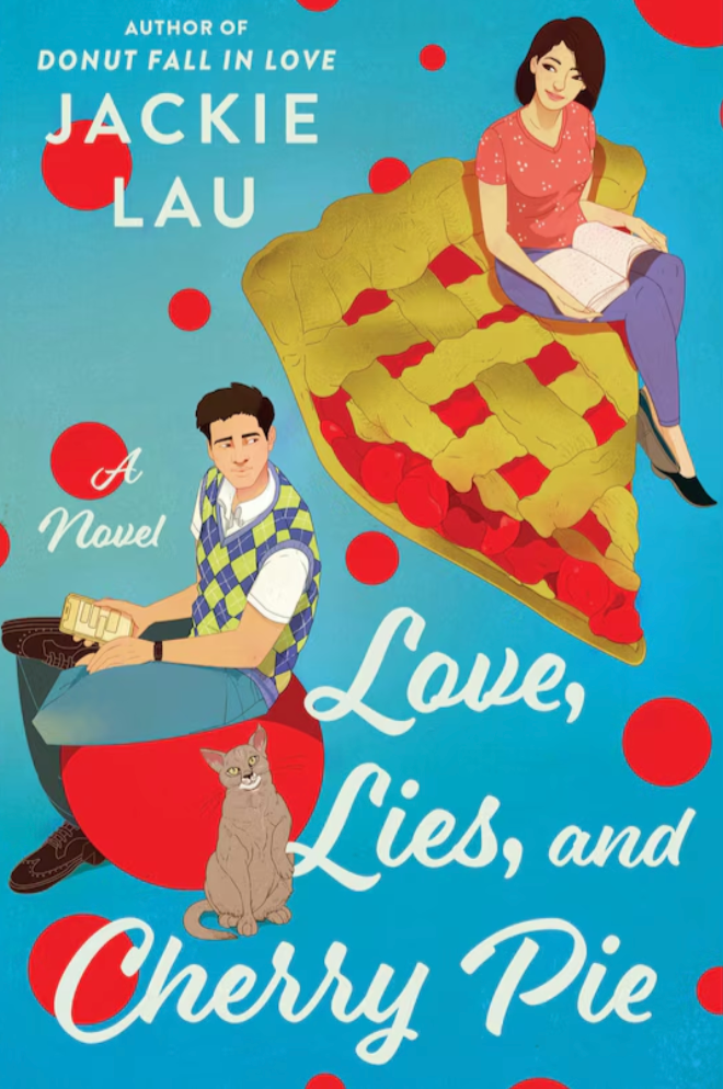 Love, Lies, and Cherry Pie SIGNED