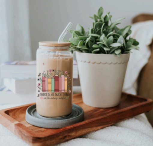 No Such Thing As Too Many Books Glass Tumbler