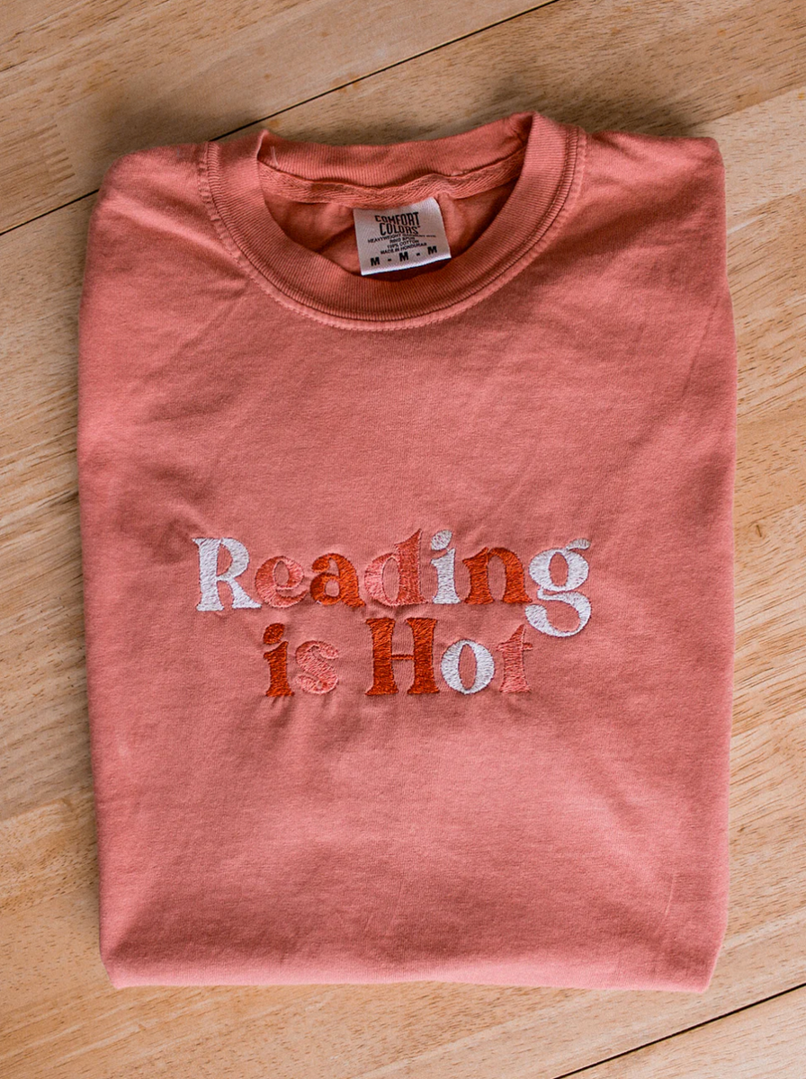 Reading is Hot Embroidered Tee