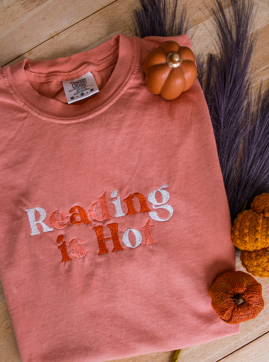 Reading is Hot Embroidered Tee