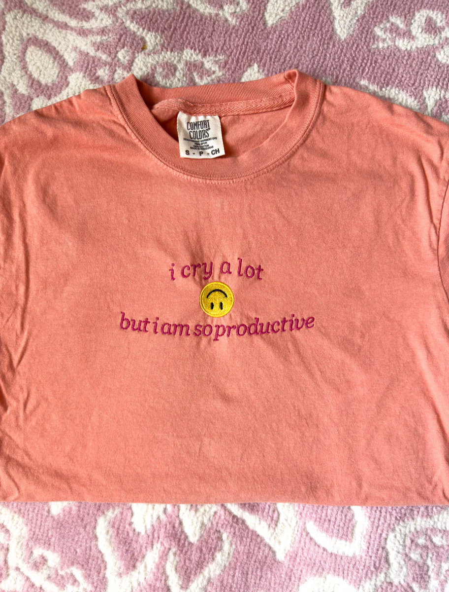I Cry A Lot Embroidered Tee