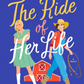 The Ride of Her Life