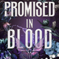 Promised in Blood