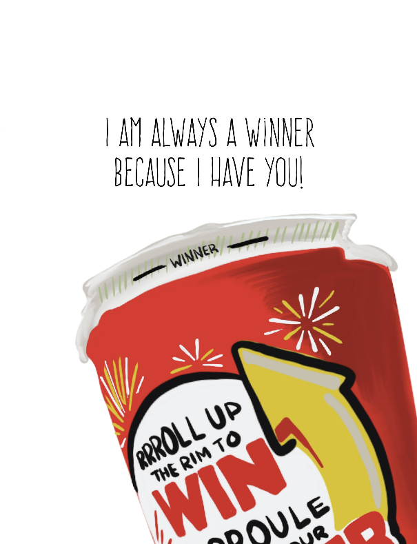 I Am Always A Winner Because I Have You - Greeting Card