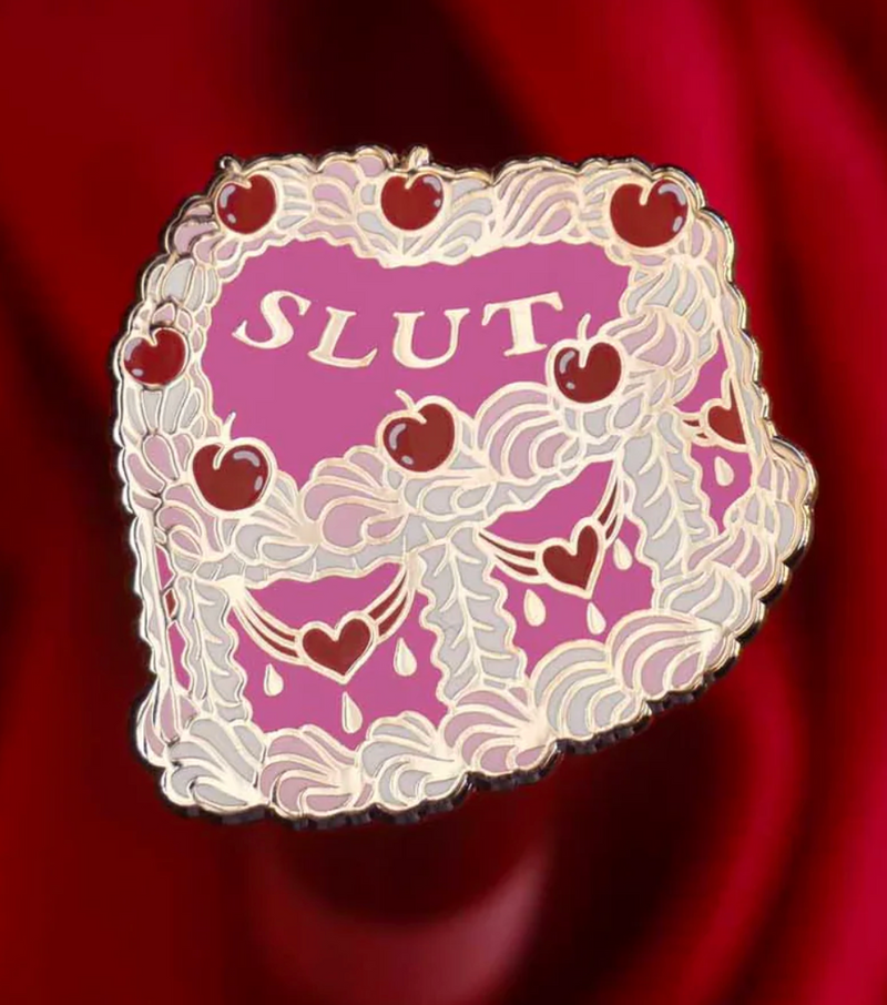 Slut for Cake Enamel Pin