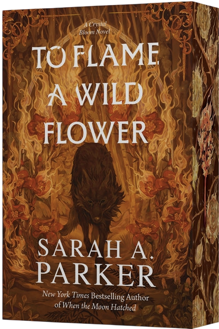To Flame a Wild Flower - Deluxe Edition