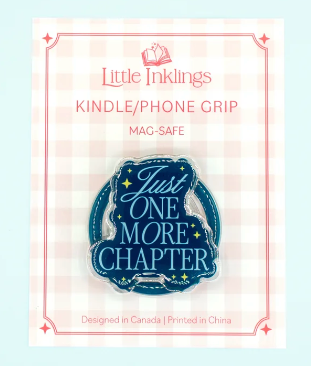 Just One More Chapter - Phone/E-Reader Grip