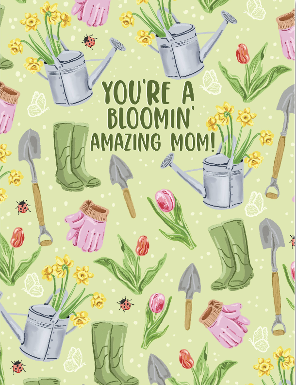 You're A Bloomin' Amazing Mom! - Greeting Card