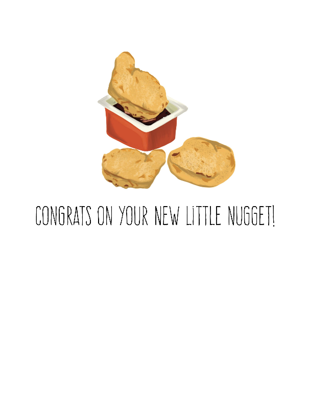 Congrats On Your New Little Nugget! - Greeting Card