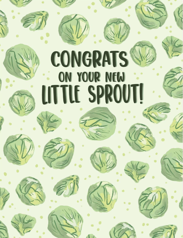 Congrats On Your New Little Sprout! - Greeting Card