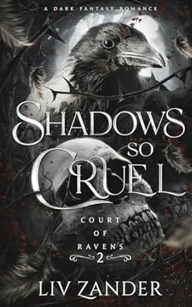 Shadows So Cruel
