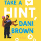 Take a Hint, Dani Brown