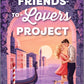 The Friends-to-Lovers Project