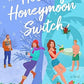 The Holiday Honeymoon Switch